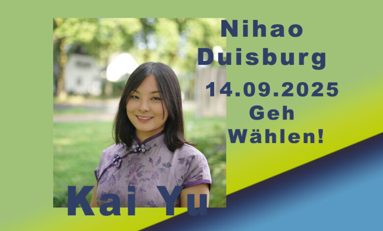 „Nihao – Hallo Duisburg“ – Kai Yu wartet auf Ihre Stimmen